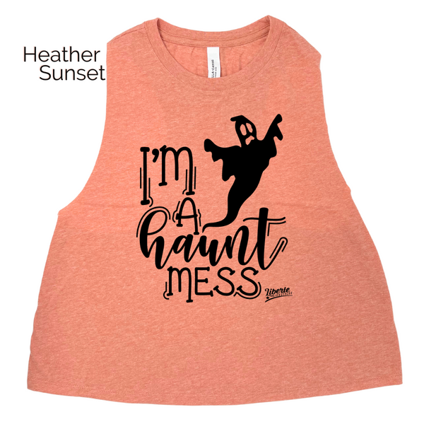 I'm a haunt mess crop tank - Halloween gym tank - Liberte Lifestyles