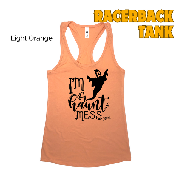 I'm a haunt mess tank. Halloween gym tank. Liberte Lifestyles.