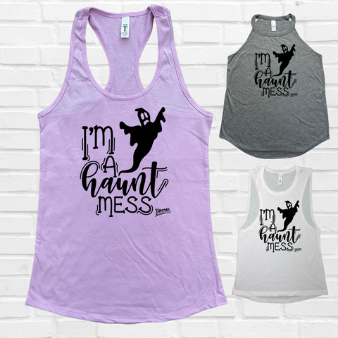 I'm a haunt mess tank. Halloween gym tank. Liberte Lifestyles.