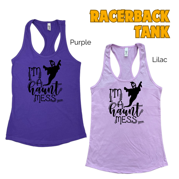 I'm a haunt mess tank. Halloween gym tank. Liberte Lifestyles.