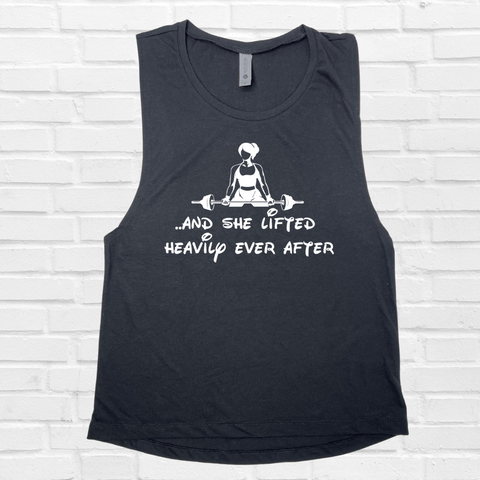 She Lifted Heavily Ever After Muscle Tank