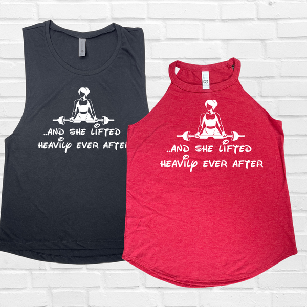 And she lifted heavily ever after tank - Liberte Lifestyles Workout Tanks