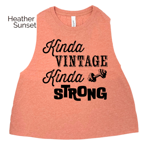 Kinda Vintage Kinda Strong Crop Tank - Liberte Lifestyles Gym Fitness Apparel