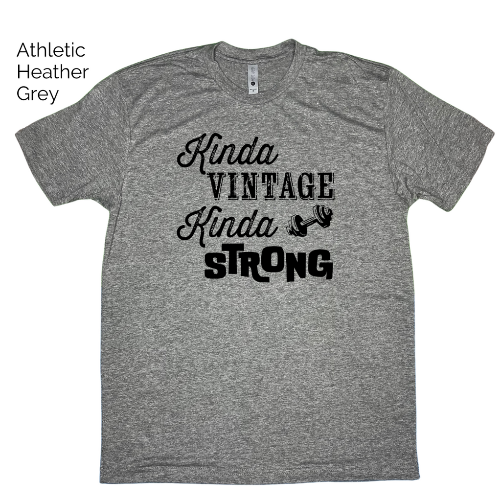 Kinda vintage kinda strong shirt - Liberte Lifestyles