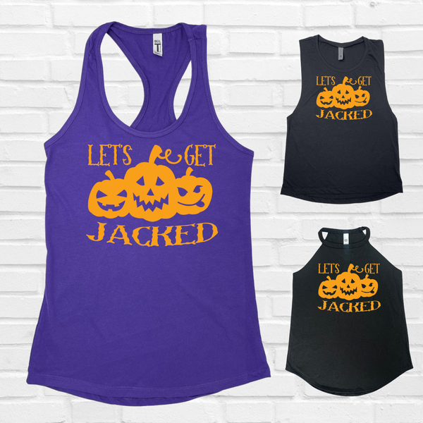 Lets get jacked tank top. Halloween gym tanks. Liberte Lifestyles fitness apparel.