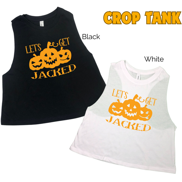 Let's Get Jacked Crop Tank