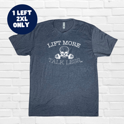 Lift More Talk Less Tee - Vintage Navy - FINAL SALE - 2XL only