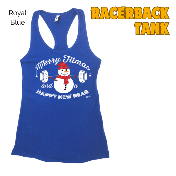Merry Fitmas and a Happy New Rear Racerback Tank - Royal Blue - FINAL SALE - XS, M & XL ONLY