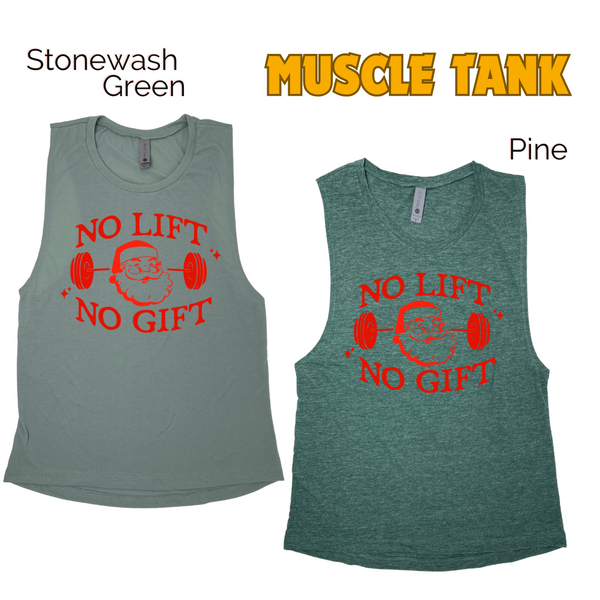 No lift no gift tank - Liberte Lifestyles Christmas Holiday workout tanks