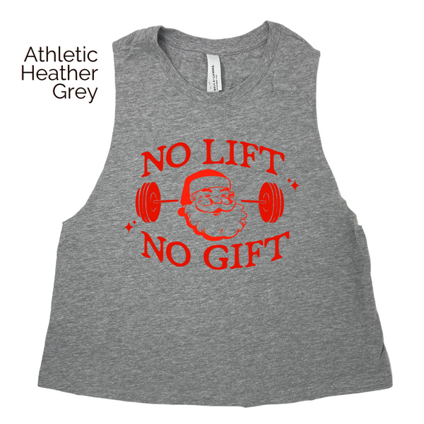 No Lift No Gift Crop Tank - Santa Christmas Workout Tank - Liberte Lifestyles Christmas Gym top