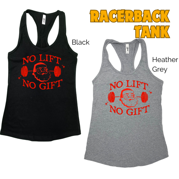 No lift no gift tank - Liberte Lifestyles Christmas Holiday workout tanks