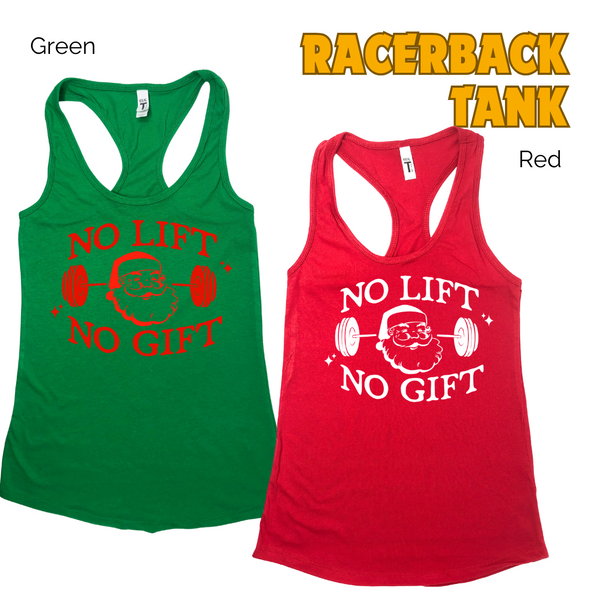 No lift no gift tank - Liberte Lifestyles Christmas Holiday workout tanks