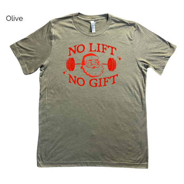 No Lift No Gift Tshirt - Liberte Lifestyles Christmas Gym Shirts