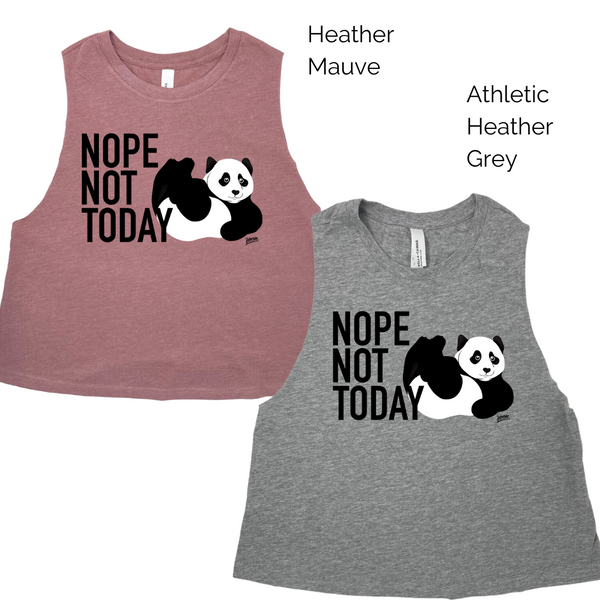 Liberte lifestyles Gym Fitness Apparel & accessories for crossfit weighlifting - Nope not today panda crop tank