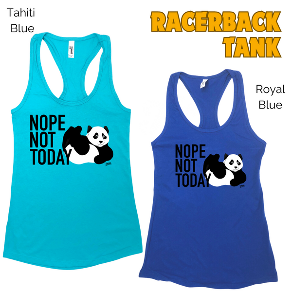 Nope not today tank. Panda tank. Liberte Lifestyles Fitness tanks.