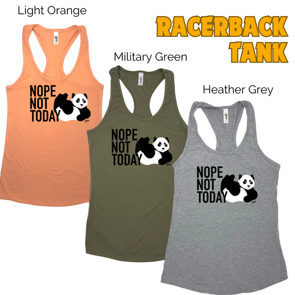 Nope not today tank. Panda tank. Liberte Lifestyles Fitness tanks.