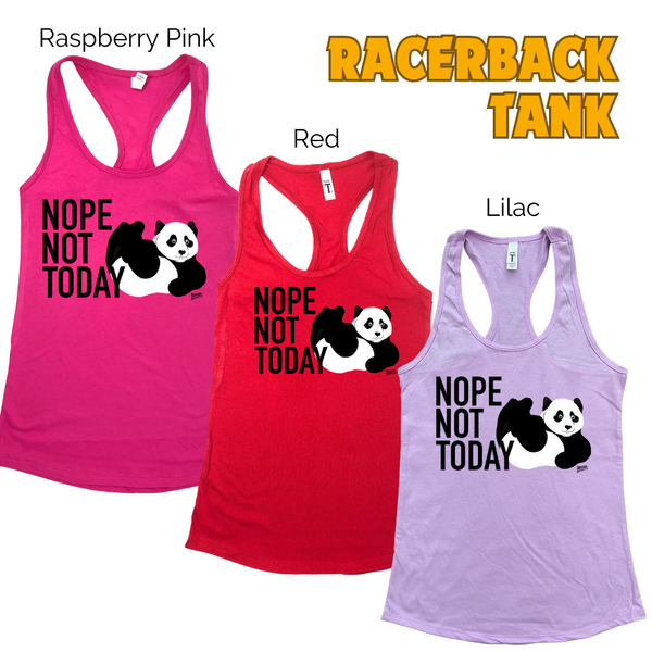 Nope not today tank. Panda tank. Liberte Lifestyles Fitness tanks.