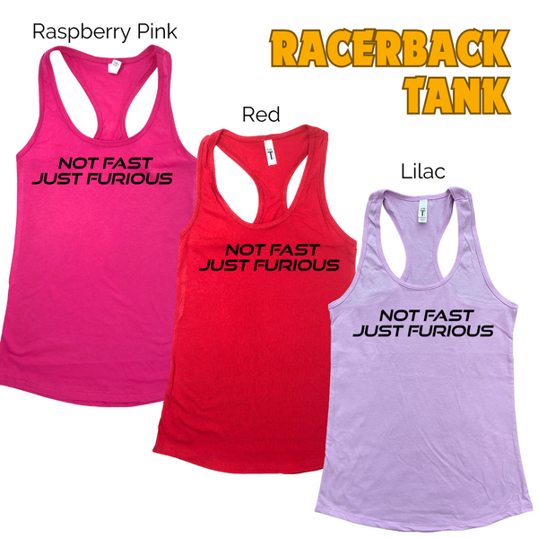 Not fast just furious tank - Liberte Lifestyles fitness tops