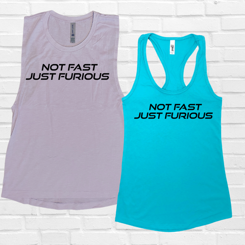 Not Fast Just Furious Tank