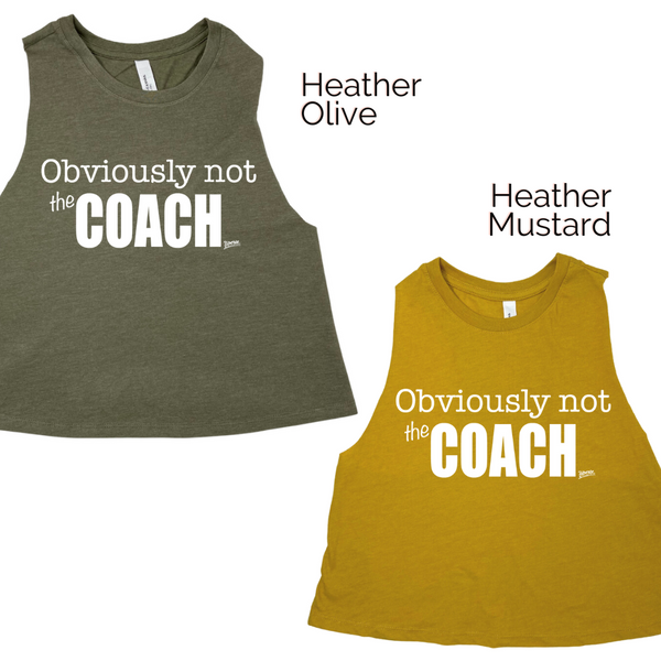 Obviously not the coach crop tank - Liberte Lifestyles Fitness workout tanks.