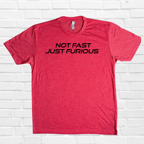 Not Fast Just Furious Tee - Vintage Red - FINAL SALE