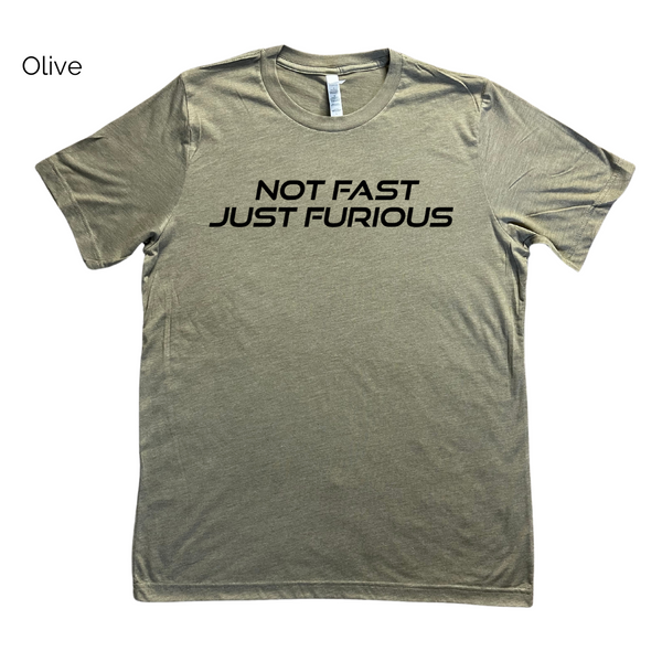 Not fast just furious tee - crossfit tshirt - Liberte Lifestyles fitness apparel & accessories