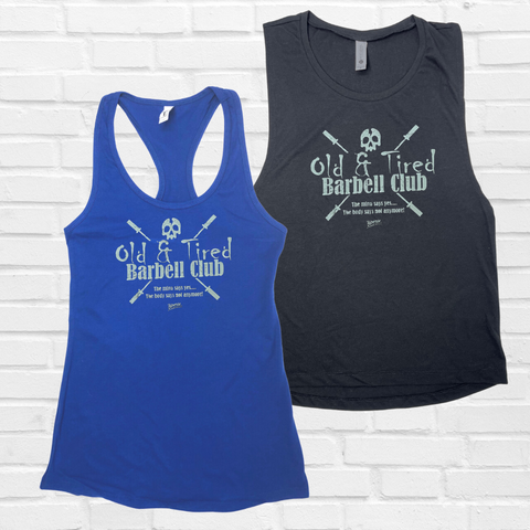 Old & Tired Barbell Club Tank