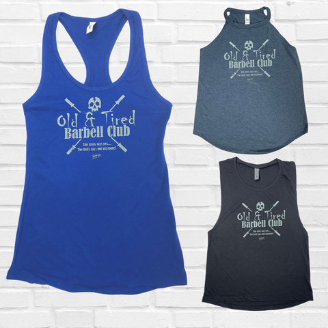 Old & Tired Barbell Club Tank