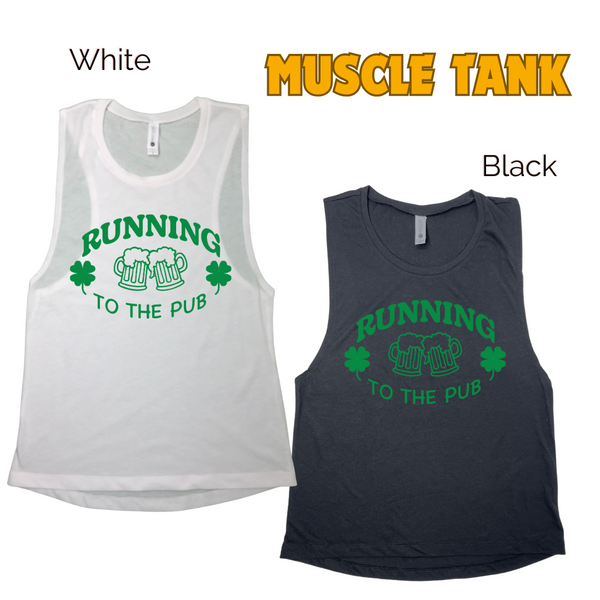 Running to the pub tank. St Patricks Day workout top.