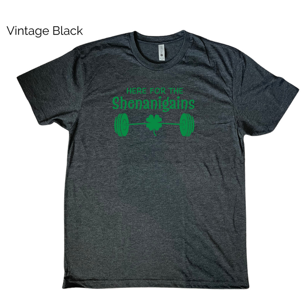 Here for the shenanigains tee - Liberte Lifestyles St patricks day workout tees