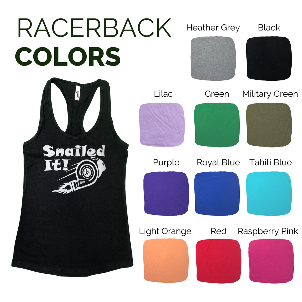 Snailed It Racerback Tank