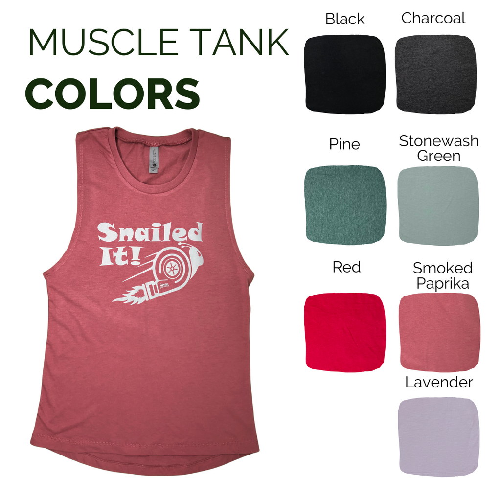 Snailed It Muscle Tank