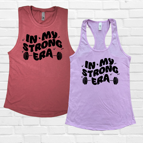 In My Strong Era Tank