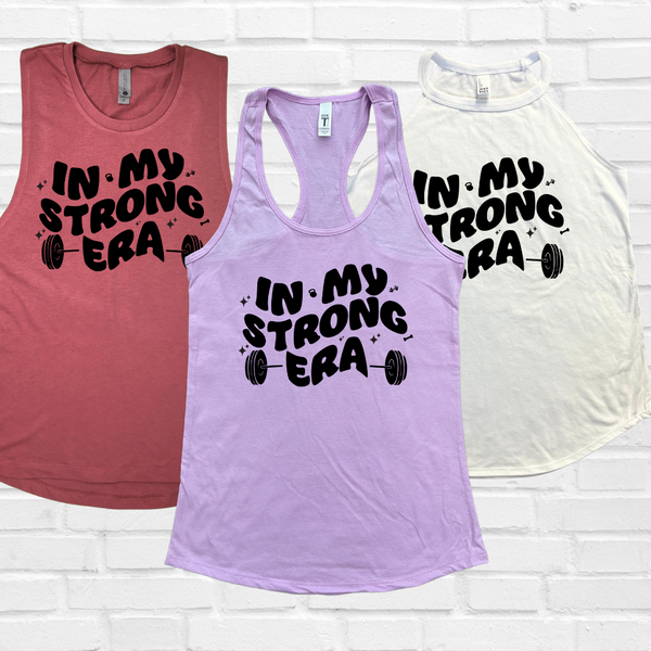 In my strong era tank - Liberte Lifestyles Workout Tanks