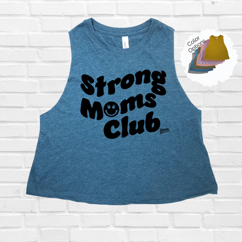 Strong Moms Club Crop Tank