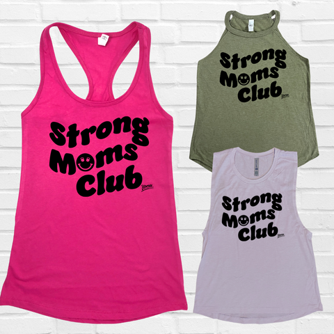 Strong Moms Club Tank - Liberte Lifestyles Fitness Tanks