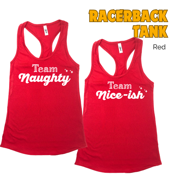 Team Naughty or Team Nice-ish Racerback Tank - Red - FINAL SALE