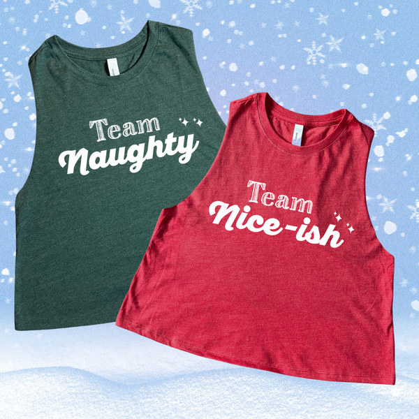 Team Naughty or team nice-ish crop tank - Liberte Lifestyles Christmas workout tanks