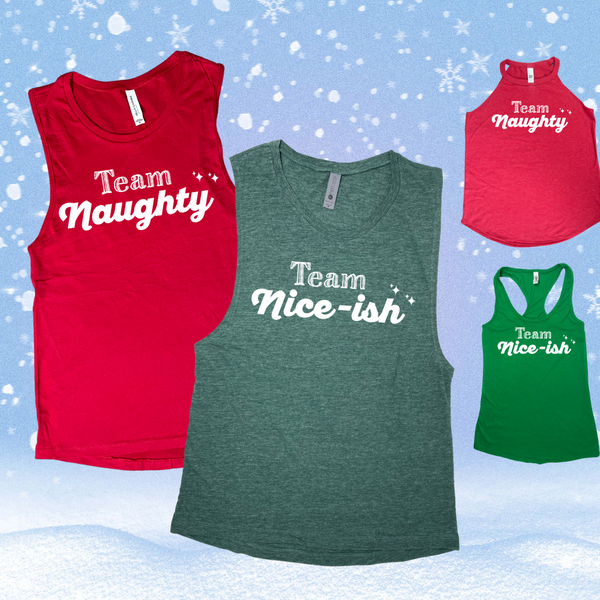 Team Naughty or Team Nice-ish Tank - Liberte Lifestyles Christmas Workout Tanks