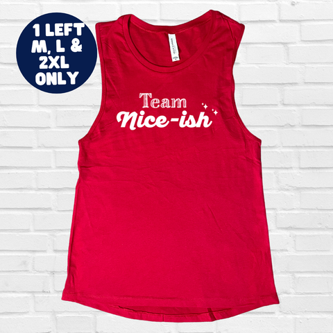 Team Nice-ish Muscle Tank - Red - FINAL SALE - M, L & 2XL only