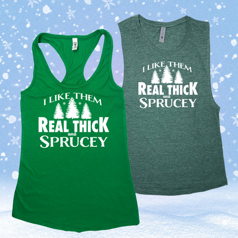 Thick and Sprucey Tank