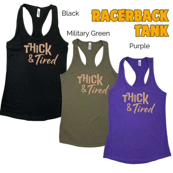 Thick and tired tank. thick and tired workout tank. Liberte Lifestyles Fitness tanks.