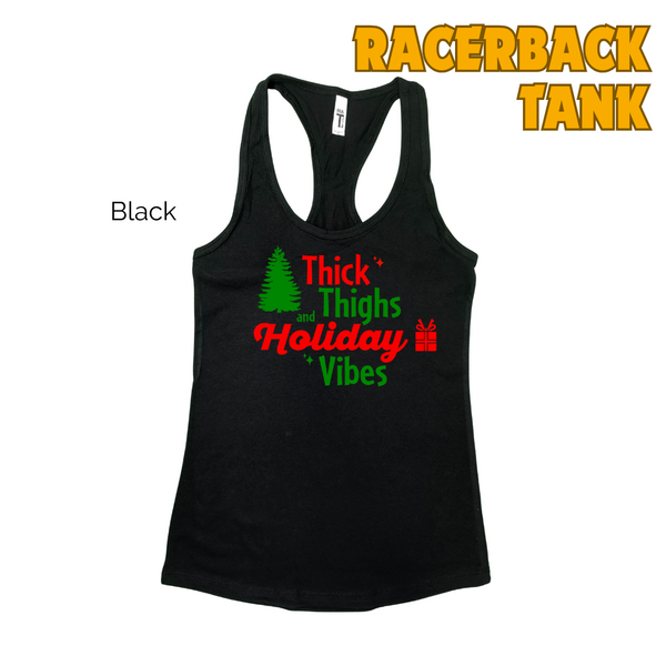 Thick thighs and holiday vibes tank - Liberte Lifestyles Christmas Workout Tank