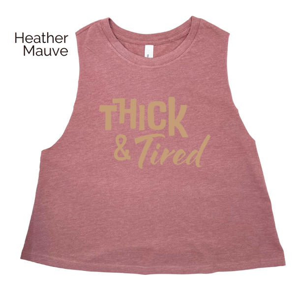thick and tired crop tank - liberte lifestyles gym fitness apparel & accessories