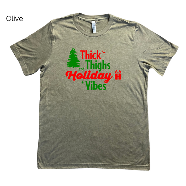 Thick thighs and holiday vibes tee - Liberte Lifestyles Christmas Workout tshirts.