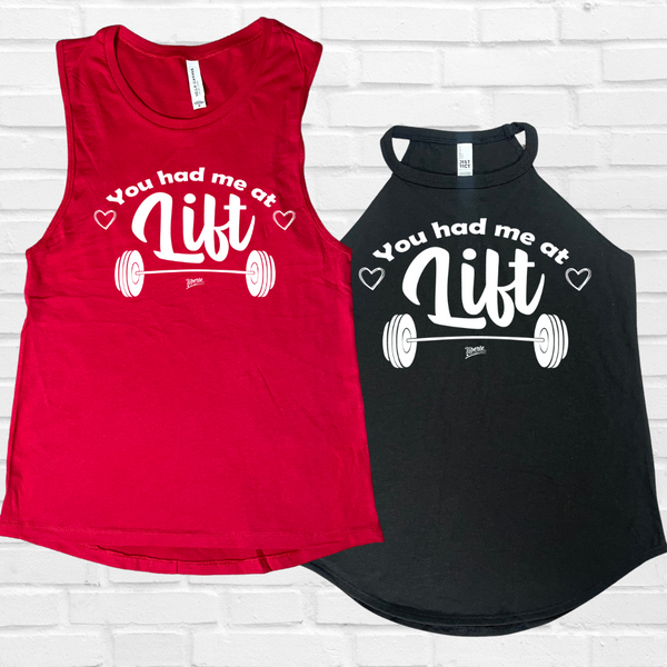 You had me at lift tank - Liberte Lifestyles valentines day workout tank