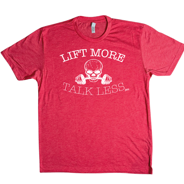 Liberte Lifestyles Gym Fitness Apparel Accessories - Lift more Talk Less T-shirt