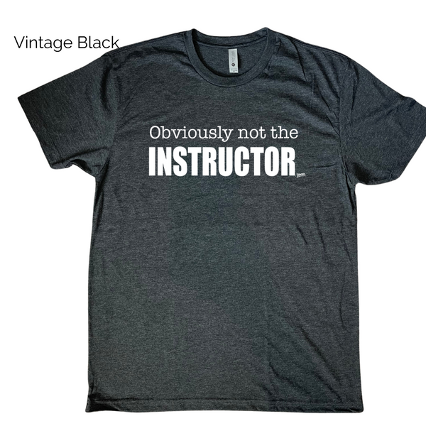 Obviously not the instructore tshirt - not the instructor tee - Liberte Lifestyles Gym Fitness Apparel & accessories