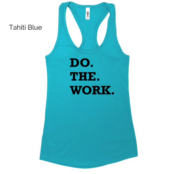Do the work racerback tank. Liberte Lifestyles Crossfit Workout Clothing and accessories.