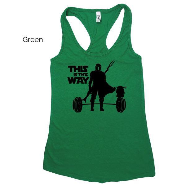 This Is The Way Racerback Tank